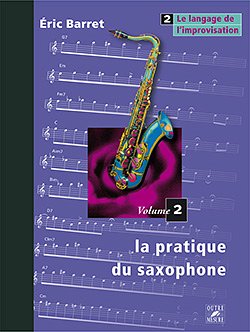La Pratique du saxophone Vol.2, Sax
