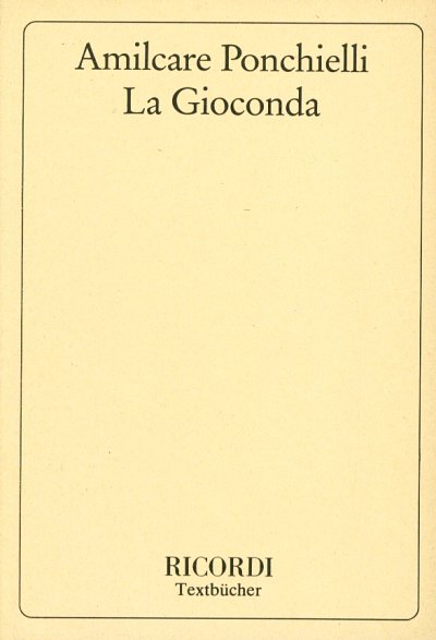 A. Ponchielli: La Gioconda - Libretto (Txtb)