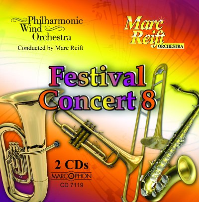 conducted by Marc Reift Festival Concert 8 (CD)