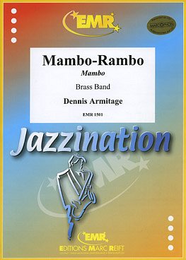 D. Armitage: Mambo-Rambo (Mambo), Brassb