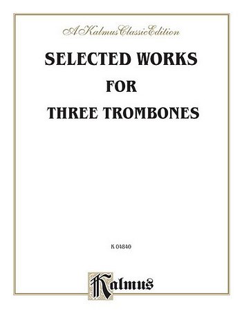 Selected Works for Three Trombones, Pos