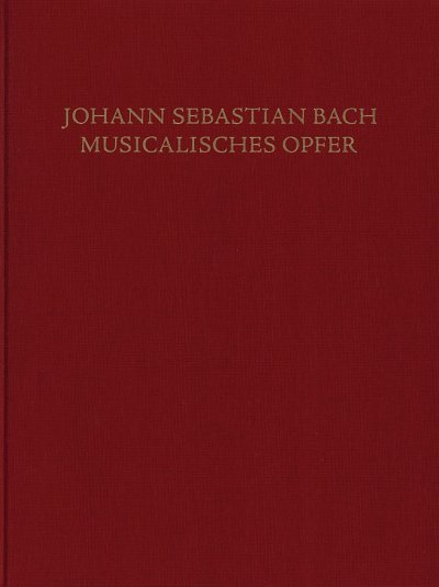 J.S. Bach: Musicalisches Opfer BWV 1079 