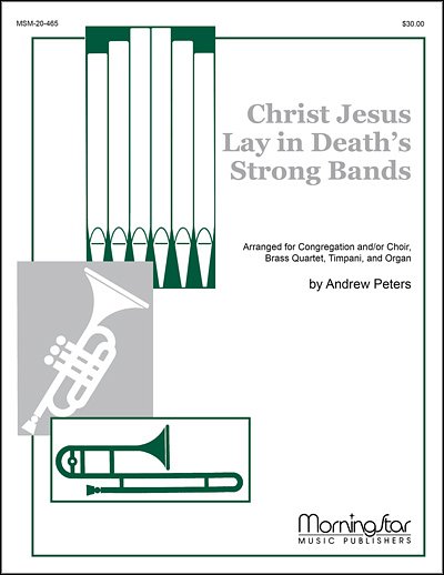 Christ Jesus Lay in Death's Strong Bands (Pa+St)