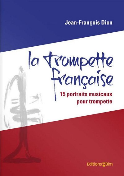 J. Dion: La Trompette française, Trp
