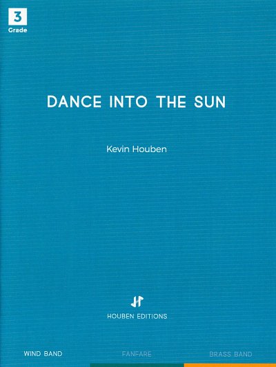 K. Houben: Dance into the Sun, Blaso (Pa+St)