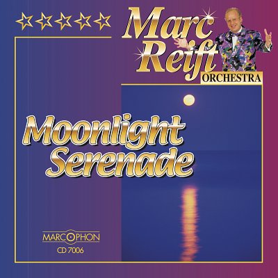 Marc Reift Orchestra Moonlight Serenade (CD)