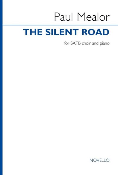 P. Mealor: The Silent Road, GchKlav (Chpa)