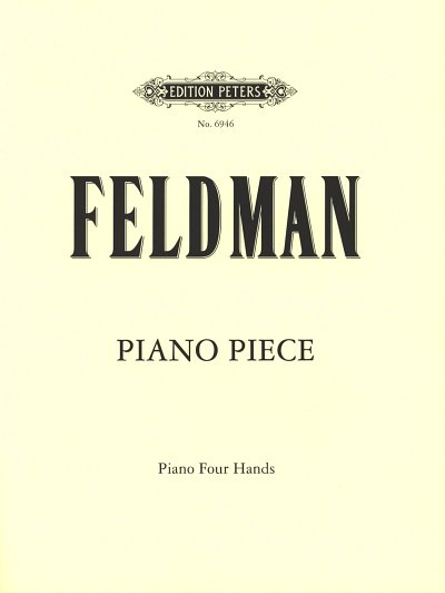 M. Feldman: Piano (Four Hands) (1958)