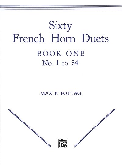 M.P. Pottag: Sixty French Horn Duets, 2Hrn (Sppa)