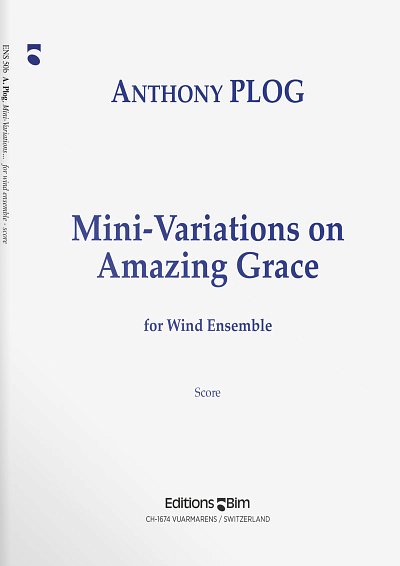 A. Plog: Mini-Variations on Amazing Grace, Blaso (Part.)