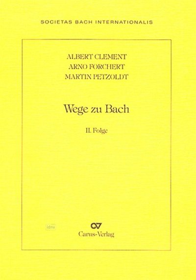 J.S. Bach: Wege zu Bach II (Bu)