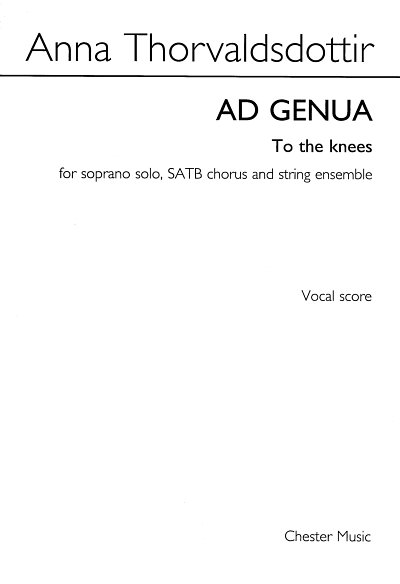AQ: A. Thorvaldsdottir: Ad Genua (To the knee, GesS (B-Ware)