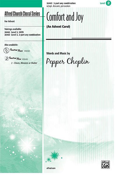 P. Choplin: Comfort and Joy (An Advent Carol)