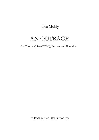 N. Muhly: An Outrage (KA)