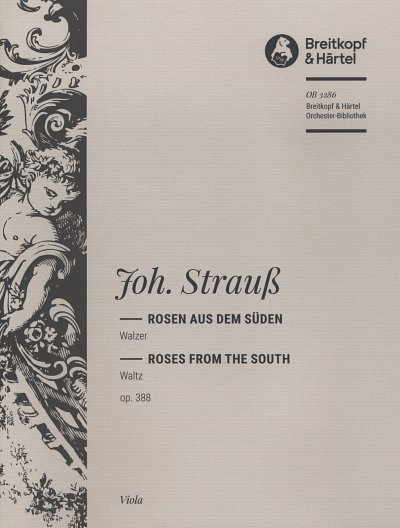 J. Strauss (Sohn): Rosen Aus Dem Sueden Op 388