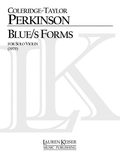 C. Perkinson: Blue/s Forms