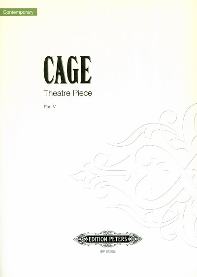 J. Cage: Theatre Piece Div 5