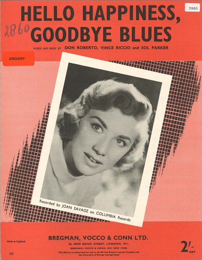 Don Roberto, Vince Riccio, Sol Parker, Joan Savage: Hello Happiness, Goodbye Blues