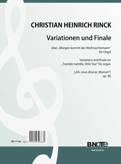J.C.H. Rinck: Variationen und Finale über Morgen kommt , Org