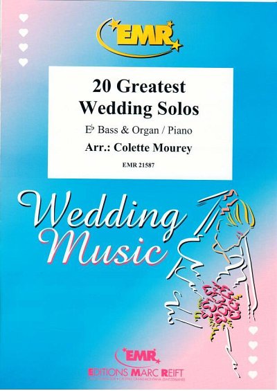 DL: C. Mourey: 20 Greatest Wedding Solos, TbEsKlv/Org