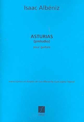 I. Albéniz: Asturias, (Preludio), Transcription Et Doigtes