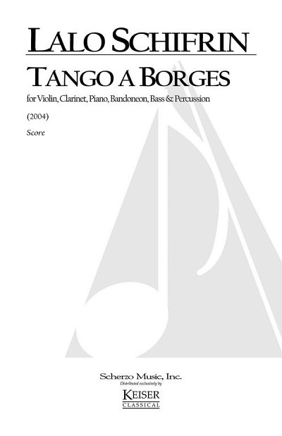 L. Schifrin: Tango a Borges, Kamens (Part.)