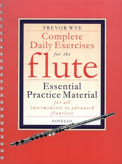 T. Wye: Complete Daily Exercises for the Flute, Fl