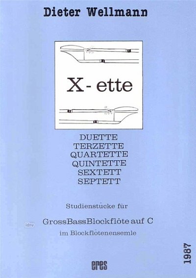 Wellmann Dieter: X-Ette
