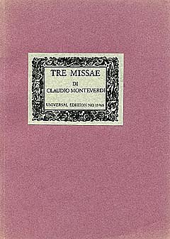 C. Monteverdi: 3 Missae , GCh4 (Chpa)