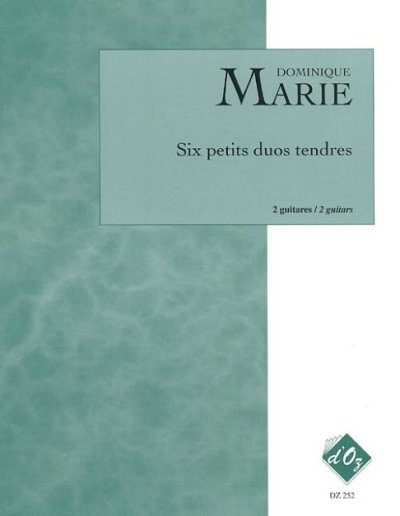 D. Marie: Six petits duos tendres, 2Git (Sppa)