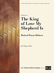 Prelude on The King of Love My Shepherd Is, Org