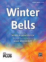 A. Mykola Leontovych, Alan Billingsley: Winter Bells 3-Part Mixed