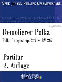 J. Strauß (Sohn): Demolierer Polka op. 269 RV 26, Sinfo (Pa)