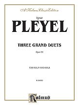 Ignaz Pleyel, Pleyel, Ignaz: Pleyel: Three Grand Duets, Op. 69