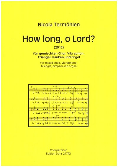 N. Termöhlen: How long, o Lord?, Gch (Chpa)