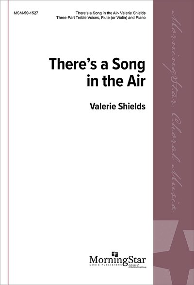 V. Shields: There's a Song in the Air (Chpa)