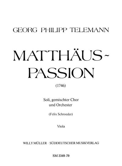G.P. Telemann: Matthäus-Passion, GsGchOrch (Vla)