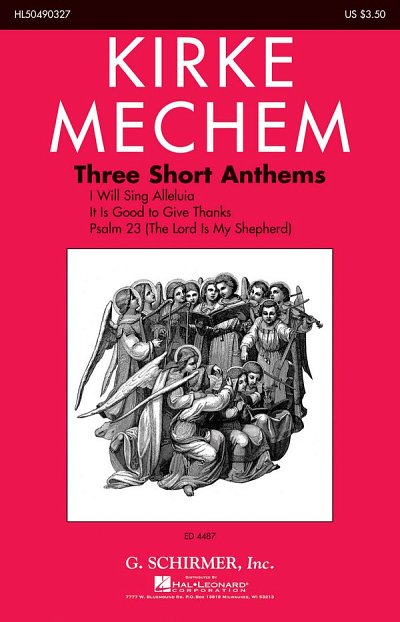 K. Mechem: Three Short Anthems, GchKlav (Chpa)