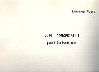 N. Emmanuel: Ludi Concertati (Part.)