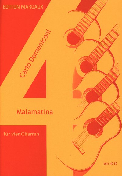 AQ: C. Domeniconi: Malamatina, 4Git (Pa+St) (B-Ware)