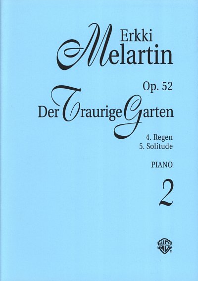 E. Melartin: Der traurige Garten op. 52, Klav