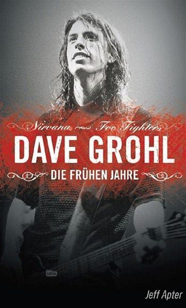 Dave Grohl - Die frühen Jahre (Bu)