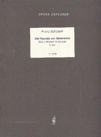 F. Schubert: Die Freunde von Salamanca D326