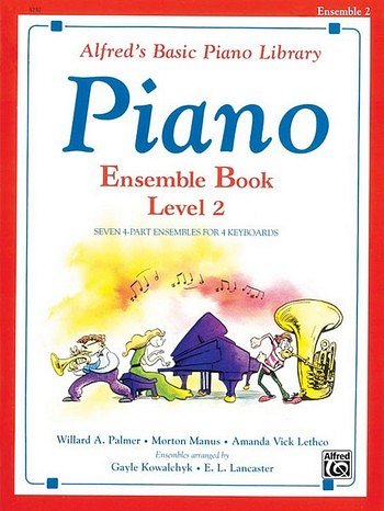 E.L. Lancaster atd.: Alfred's Basic Piano Library Ensemble Book 2