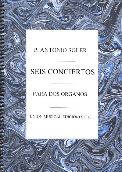 A. Soler: Seis Conciertos Para Dos Organos (Bu)