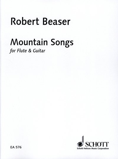 Beaser Robert: Mountain Songs