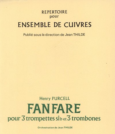 H. Purcell: Fanfare, 3Trp3Pos (Pa+St)