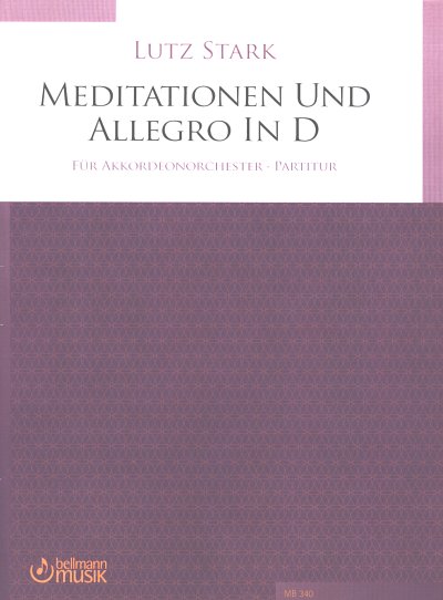 L. Stark: Meditationen und Allegro in D, AkkOrch (Part.)