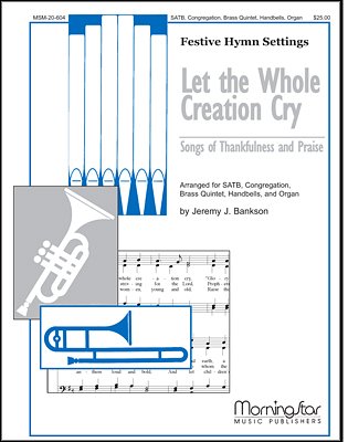 Let the Whole Creation Cry (Pa+St)