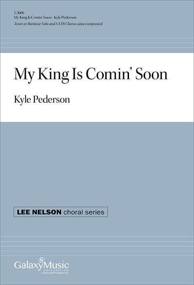 K. Pederson: My King Is Comin' Soon (Chpa)